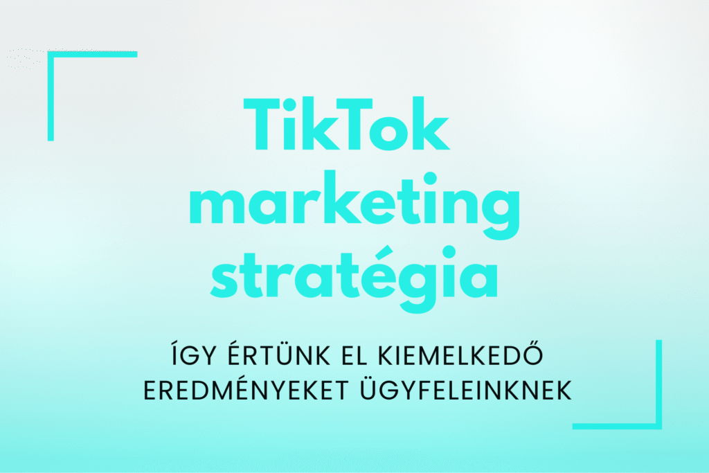 TikTok marketingstratégia