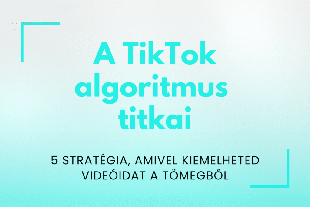 TikTok tartalomgyártási tippek algoritmusra való optimalizáláshoz