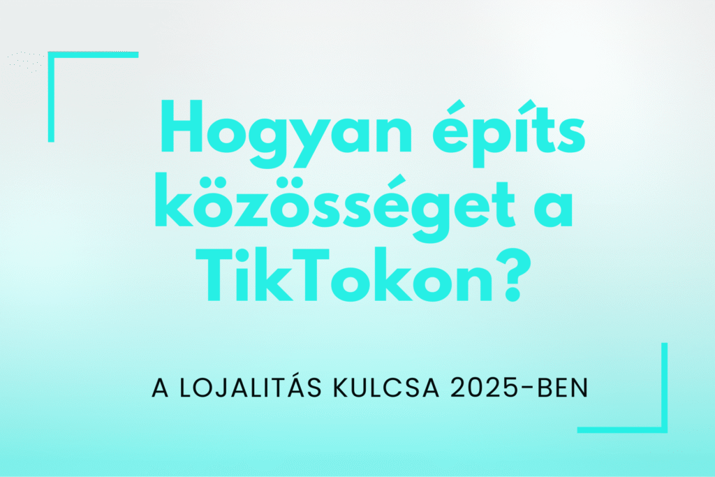 TikTok menedzsment és TikTok közösség kialakítása.