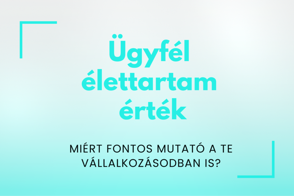 Ügyfél élettartam érték